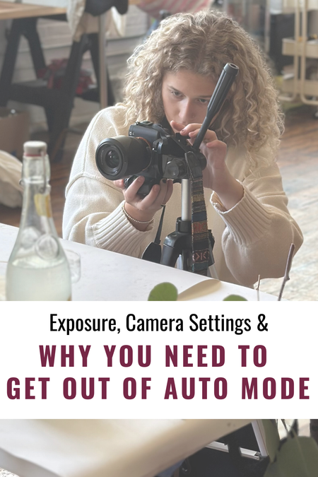 Exposure, Camera Settings & Why You Need to Get Out of Auto Mode